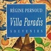 Régine Pernoud Villa Paradis