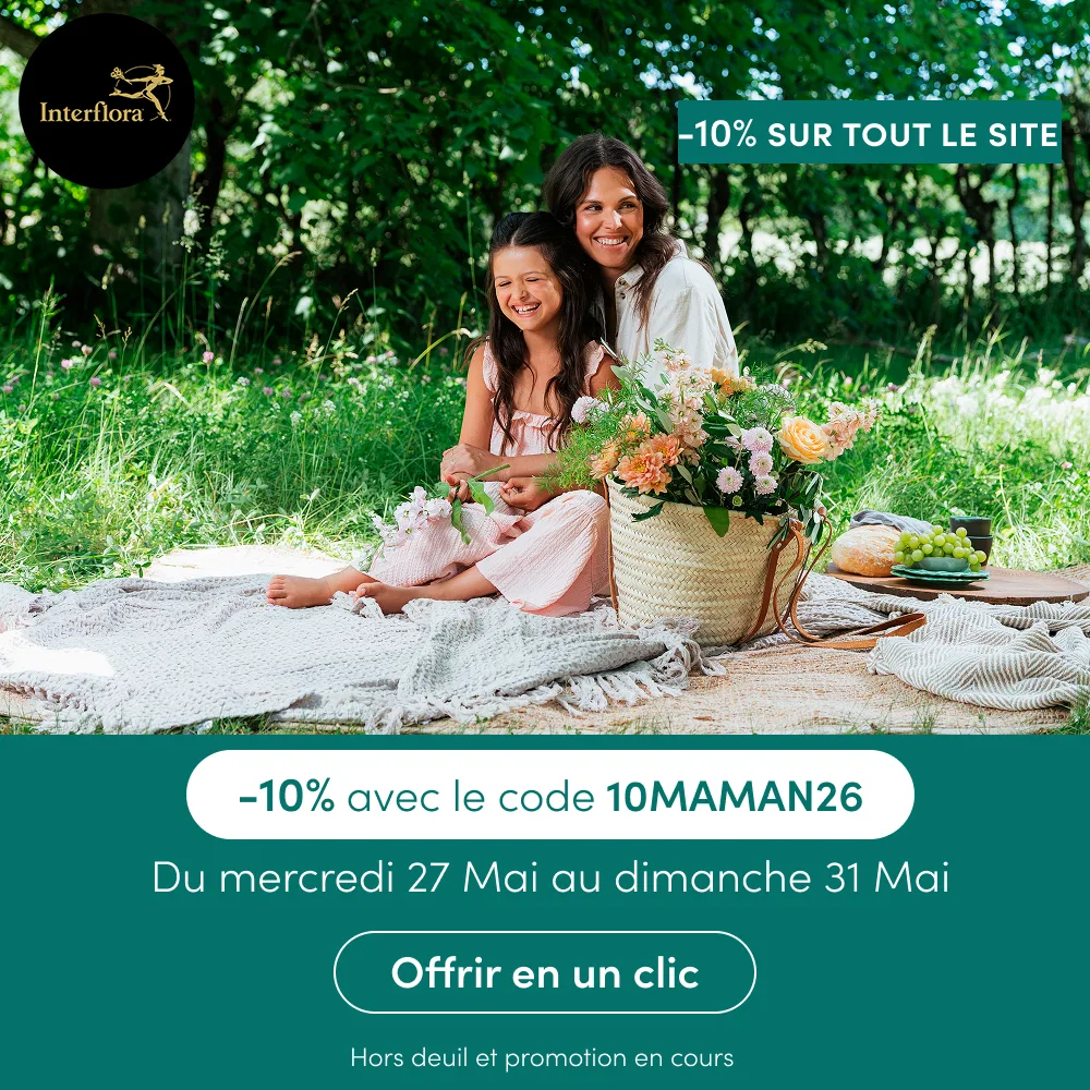 Offre fête des mères Interflora. -10% avec 10MAMAN26