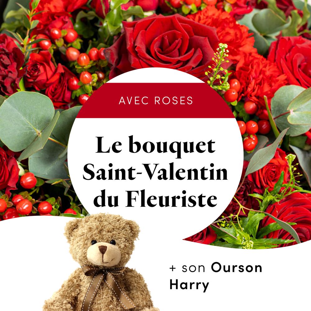 Le bouquet Saint Valentin du fleuriste & Ourson