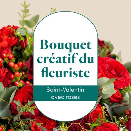 Bouquet du fleuriste St-Valentin avec roses